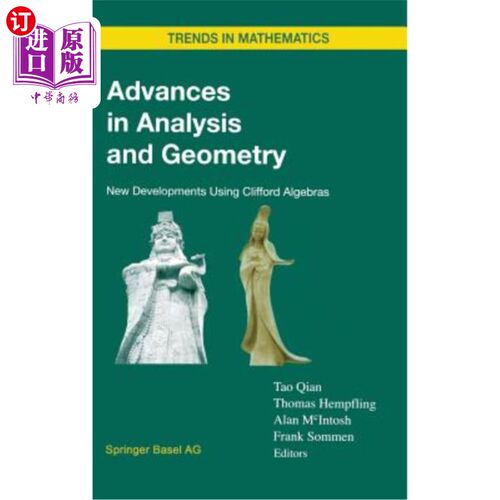 海外直订Advances in Analysis and Geometry: New Developments Using Clifford Algebras 分析与几何的进展：Clifford代数