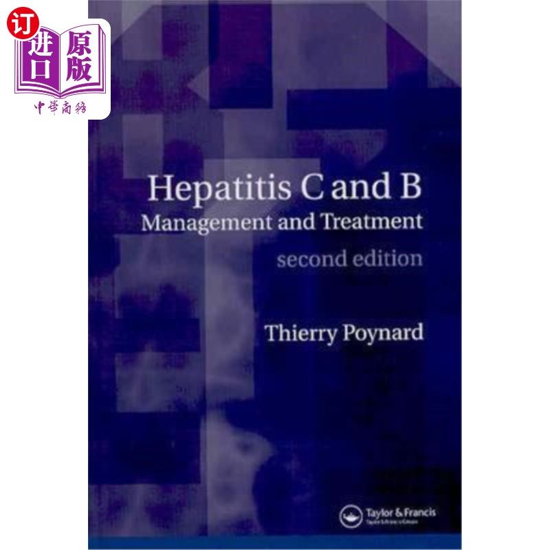 海外直订医药图书Hepatitis B and C: Management and Treatment 乙型和丙型肝炎:管理和治疗