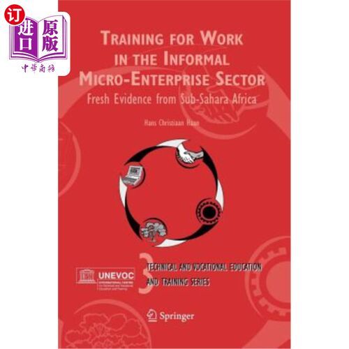 海外直订Training for Work in the Informal Micro-Enterprise Sector: Fresh Evidence from S 非正式微型企业部门工作培训