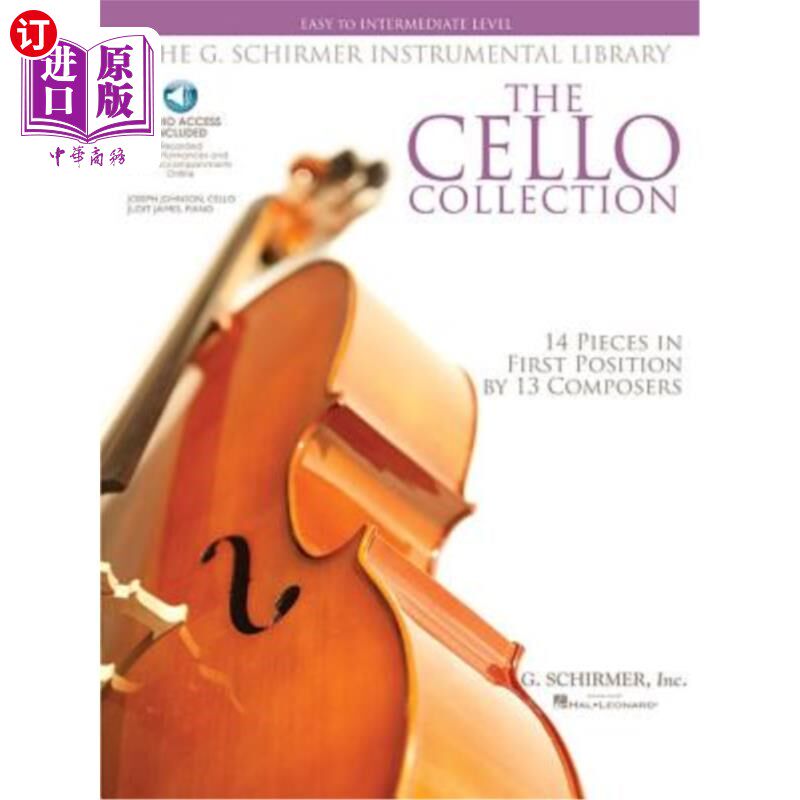 海外直订The Cello Collection 14 Pieces in First Position by 13 Composers - Easy to Inter 大提琴收集14件在第一位置由