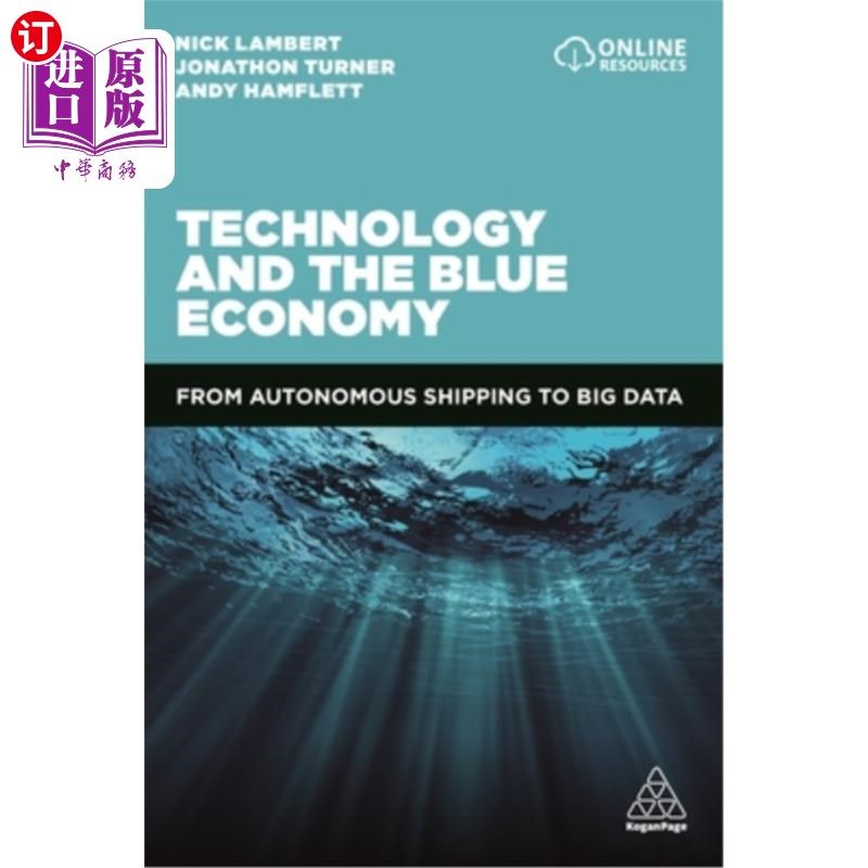 海外直订Technology and the Blue Economy: From Autonomous Shipping to Big Data 技术与蓝色经济:从自主航运到大数据