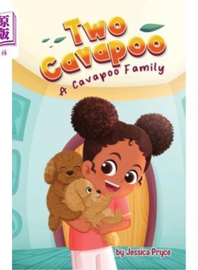 海外直订Two Cavapoo: A Cavapoo Family 两只Cavapoo: Cavapoo家族