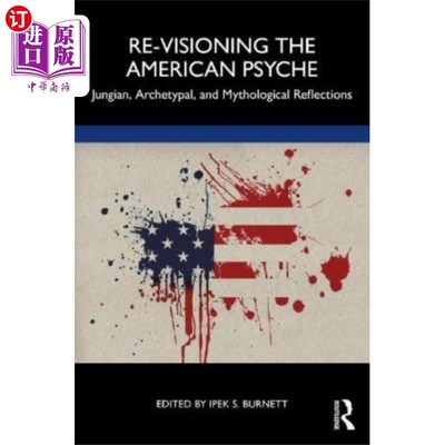 海外直订Re-Visioning the American Psyche 重新审视美国人的心理