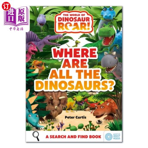 海外直订World of Dinosaur Roar!: Where Are All The Dinos... 恐龙怒吼世界！：恐龙都在哪里？