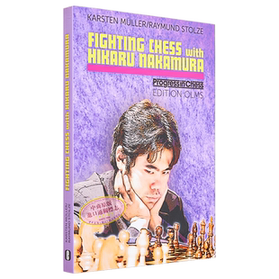 现货 与中村光对弈国际象棋 英文原版 Fighting Chess With Hikaru Nakaura Karsten Mueller 棋牌游戏策略指南【中商原版】