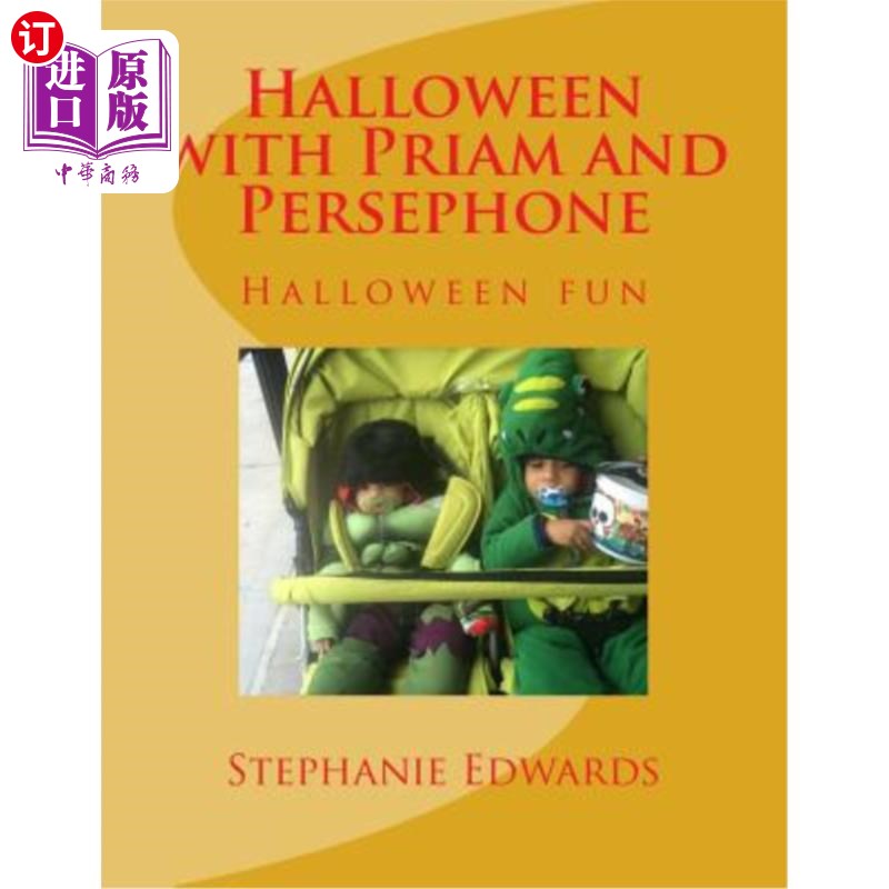 海外直订Halloween with Priam and Persephone: Halloween fun Priam和Persephone的万圣节：万圣节乐趣