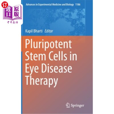 海外直订Pluripotent Stem Cells in Eye Disease Therapy 多能干细胞在眼病治疗中的应用
