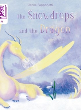 海外直订The Snowdrops and the Dragon 雪花莲和龙