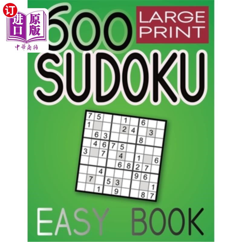 海外直订600 Large Print Sudoku Puzzles Easy Book: Puzzles with Solution Book for Adults, 600大印刷数独字谜简单的书: