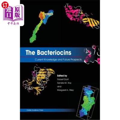 海外直订医药图书The Bacteriocins: Current Knowledge and Future Prospects 细菌素:当前知识和未来展望