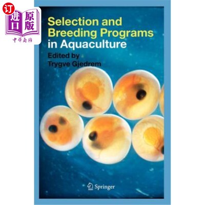 海外直订Selection and Breeding Programs in Aquaculture 水产养殖选育方案