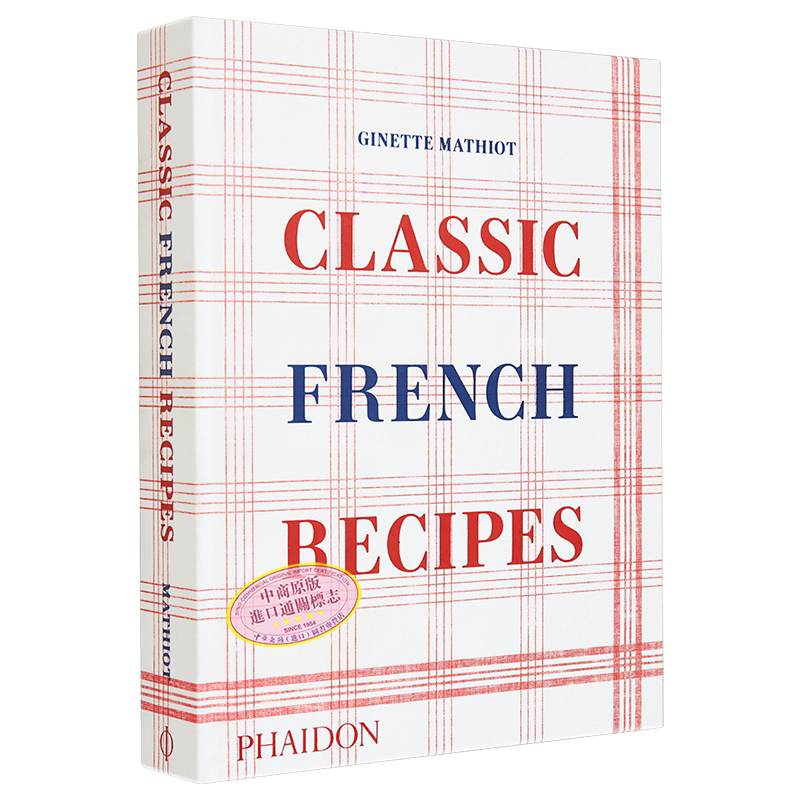 现货 经典法式食谱 Classic French Recipes 英文原版 Ginette Mathiot Keda Black 法国美食【中商原版】