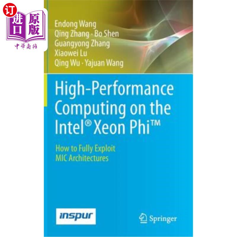 海外直订High-Performance Computing on the Intel(r) Xeon Phi(tm): How to Fully Exploit MI Intel（r）Xeon Ph