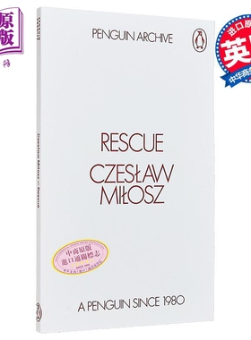 预售 90周年企鹅档案系列 切斯瓦夫 米沃什 救援 诺贝尔文学奖 Penguin Archive Rescue 英文原版 Czeslaw Milosz【中商原版】