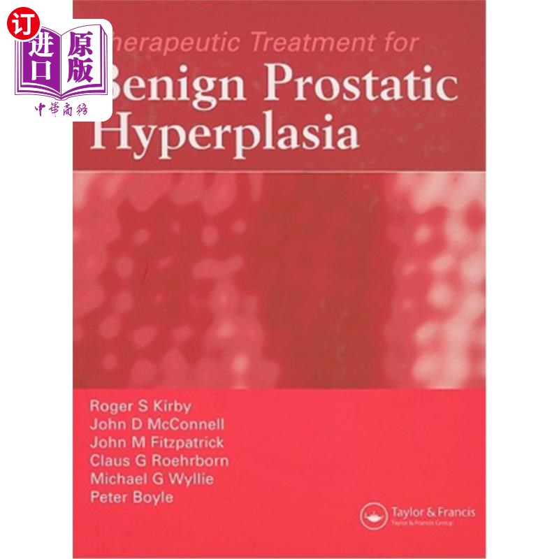 海外直订医药图书Therapeutic Treatment for Benign Prostatic Hyperplasia 良性前列腺增生的治疗