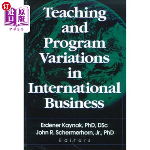 海外直订Teaching and Program Variations in International Business 国际商务教学与课程变化