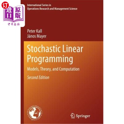 海外直订Stochastic Linear Programming: Models, Theory, and Computation 随机线性规划：模型、理论和计算