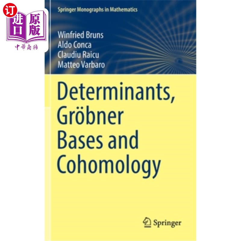海外直订Determinants, Gr?bner Bases and Cohomology 决定因素,Gr ?基和上同调