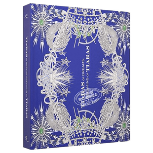 Tiaras of Dreams, Dreaming of Tiaras 进口艺术 亦冠冕,亦梦境 Rizzoli【中商原版】
