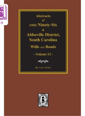 海外直订(old) Ninety-Six and Abbeville District, SC Wills & Bonds, Vol. #2. （旧）96和Abbeville区，SC Wil