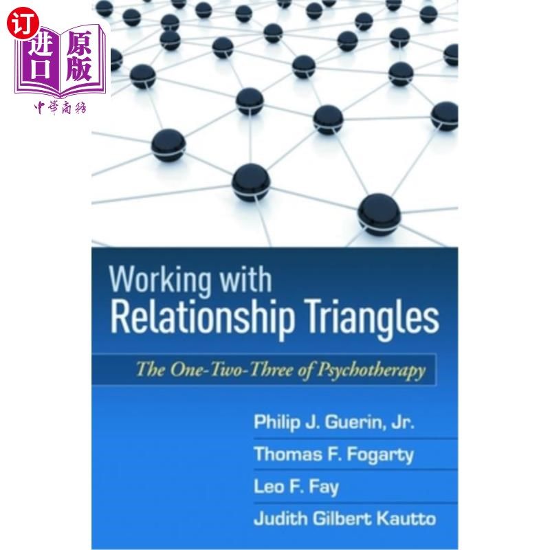 海外直订医药图书Working with Relationship Triangles: The One-Two-Three of Psychotherapy 处理三角关系：心理治疗的一二三
