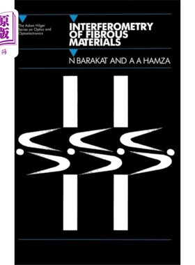 海外直订Interferometry of Fibrous Materials 纤维材料干涉测量法