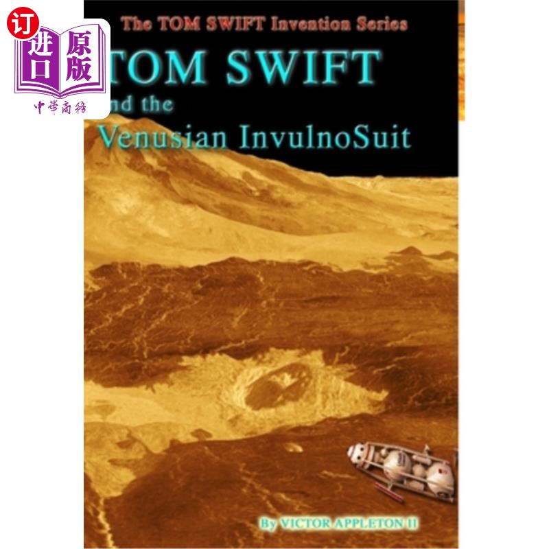 海外直订24-Tom Swift and the Venusian InvulnoSuit (HB) 24汤姆·斯威夫特和金星人的无敌战衣(HB)