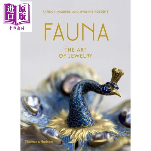 动物：珠宝艺术 进口艺术 Fauna: The Art of Jewelry 珠宝设计收藏【中商原版】