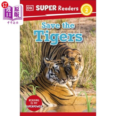 海外直订DK Super Readers Level 2 Save the Tigers DK超级读者2级拯救老虎
