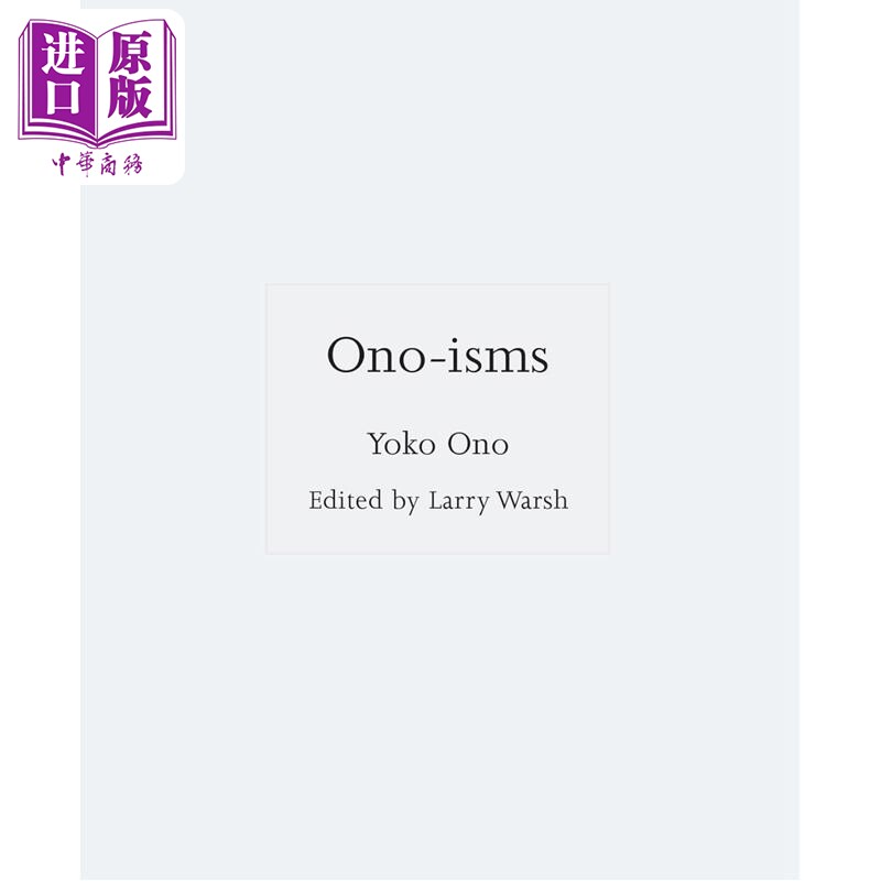 【ISMs】Ono-isms 进口艺术 小野洋子主义 名人语录艺术家名言【中商原版】