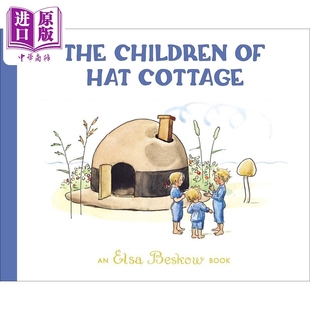 帽子小屋 英文原版 进口 儿童绘本 图画故事书 Children Hat 6岁 中商原版 Beskow Cottage 中古绘本 精装 Elsa 孩子