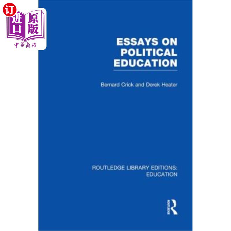 海外直订Essays on Political Education 政治教育论文集