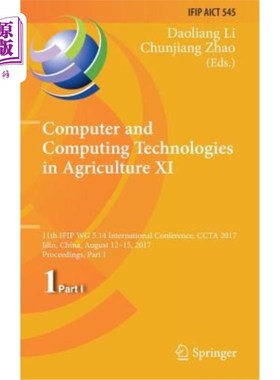 海外直订Computer and Computing Technologies in Agriculture XI: 11th Ifip Wg 5.14 Interna