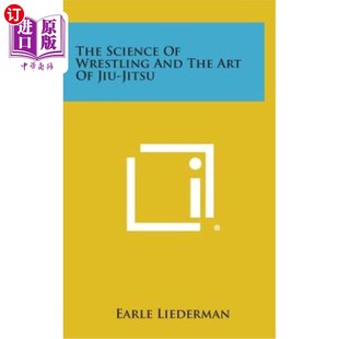 Wrestling and Jitsu Science 摔跤科学与柔术艺术 Jiu Art 海外直订The the