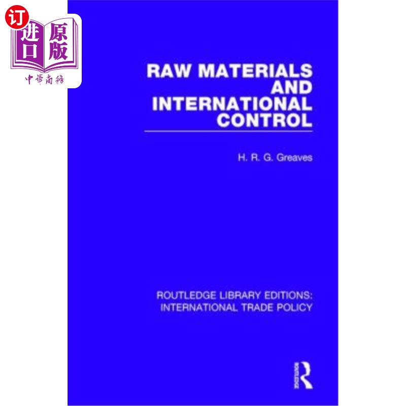 海外直订Raw Materials and International Control 原材料与国际管制