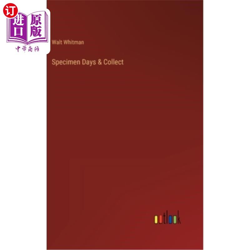 海外直订Specimen Days & Collect 标本日数及收集