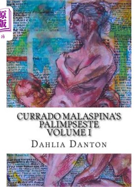 海外直订Currado Malaspina's Palimpseste Volume I Currado malaspina的重写本第一卷