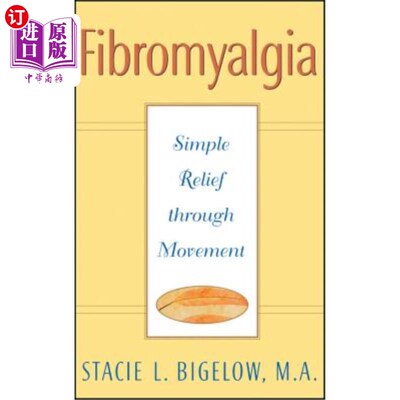 海外直订医药图书Fibromyalgia: Simple Relief Through Movement 纤维肌痛：通过运动简单缓解
