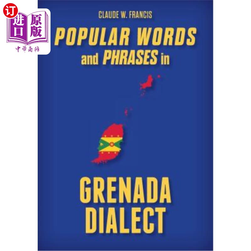 海外直订Popular Words and Phrases in Grenada Dialect 格林纳达方言中的流行词和短语