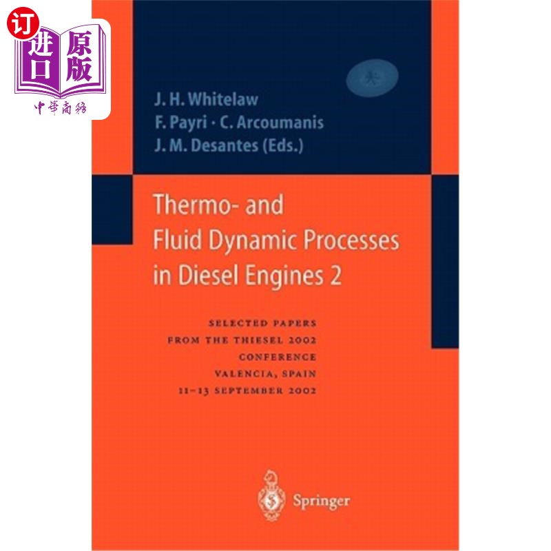 海外直订Thermo- And Fluid Dynamic Processes in Diesel Engines 2: Selected Papers from th 柴油发动机的热与流体动力学