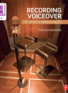 海外直订Recording Voiceover: The Spoken Word in Media 录音画外音:媒体中的口语