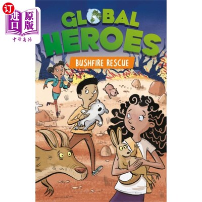 海外直订Global Heroes: Bushfire Rescue 全球英雄:森林大火救援