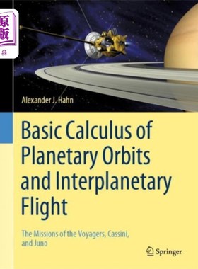 海外直订Basic Calculus of Planetary Orbits and Interplan... 行星轨道和行星际飞行的基本演算