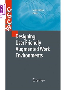 海外直订Designing User Friendly Augmented Work Environments: From Meeting Rooms to Digit 设计用户友好的增强工作环境