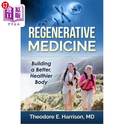 海外直订医药图书Regenerative Medicine: Building a Better, Healthier Body 再生医学:打造更好、更健康的身体