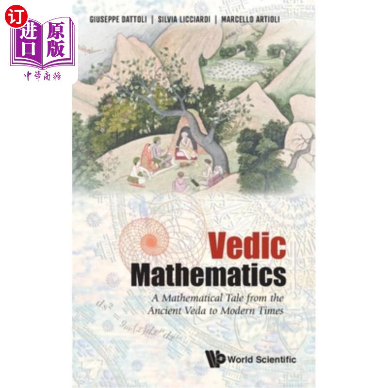 海外直订Vedic Mathematics: A Mathematical Tale from the Ancient Veda to Modern Times 吠陀数学:从古代吠陀到现代的数