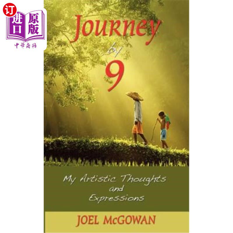 海外直订Journey by 9: My Artistic Thoughts and Expressions 9岁的旅程:我的艺术思想与表达