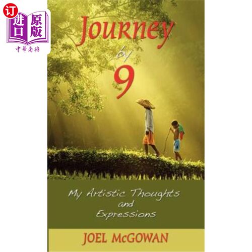 海外直订Journey by 9: My Artistic Thoughts and Expressions 9岁的旅程:我的艺术思想与表达