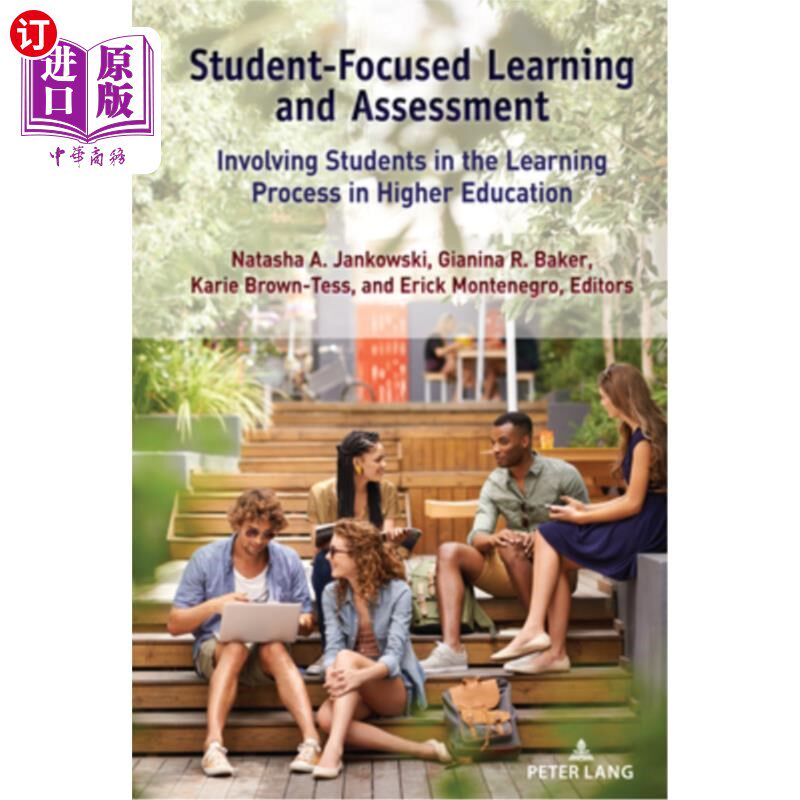 海外直订Student-Focused Learning and Assessment: Involving Students in the Learning Proc 以学生为中心的学习与评估: