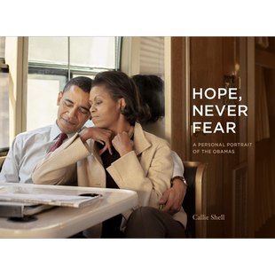 现货 Hope, Never Fear 进口艺术 希望，不要害怕 巴拉克·奥巴马总统生涯摄影集【中商原版】